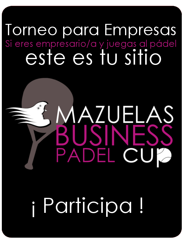 1er Torneo Mazuelas Business Padel Cup